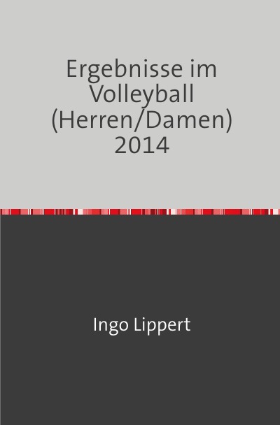'Ergebnisse im Volleyball (Herren/Damen) 2014'-Cover
