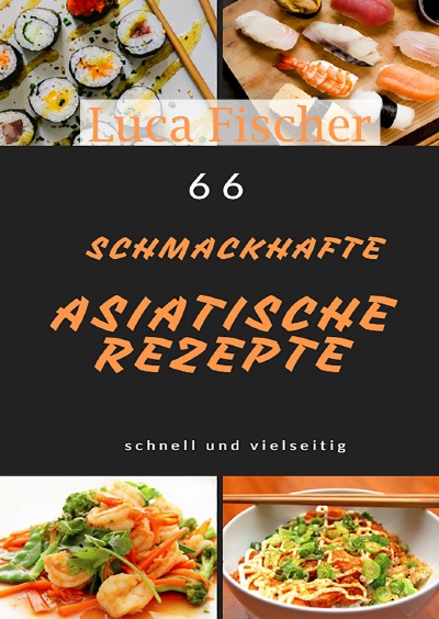 'Cover von 66 schmackhaffe Asiatische rezepte'-Cover