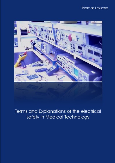 'Cover von Terms and Explanations of the electrical safety in Medical Technology'-Cover