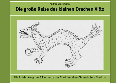 'Cover von Die große Reise des kleinen Drachen Xiao'-Cover