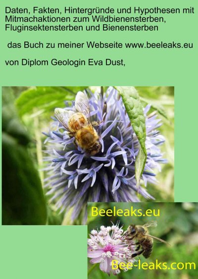 'Daten, Fakten, Hintergründe und Hypothesen mit Mitmachaktionen zum Wildbienensterben, Fluginsektensterben und Bienensterben'-Cover