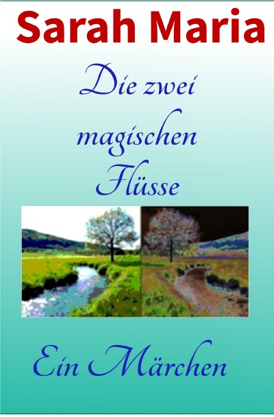 'Cover von Die zwei magischen Flüsse'-Cover