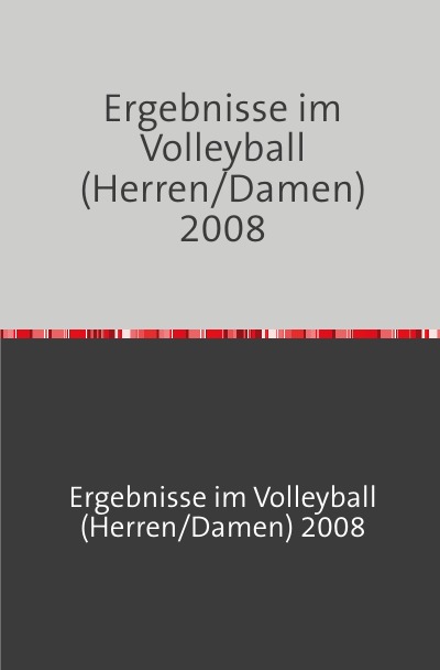'Cover von Ergebnisse im Volleyball (Herren/Damen) 2008'-Cover