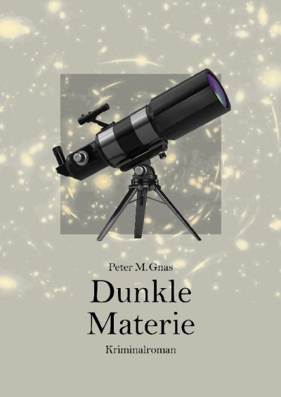 'Cover von Dunkle Materie'-Cover