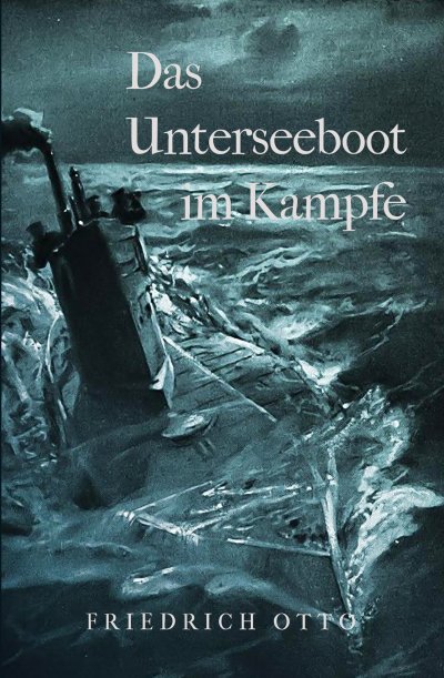'Das Unterseeboot im Kampfe'-Cover