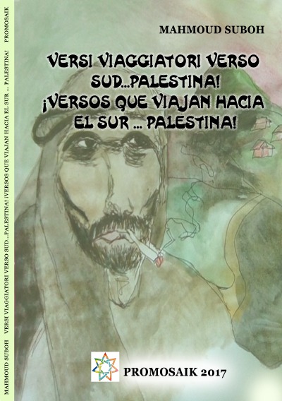 'Cover von Versi viaggiatori verso sud…Palestina! ¡Versos que viajan hacia el sur … Palestina!'-Cover