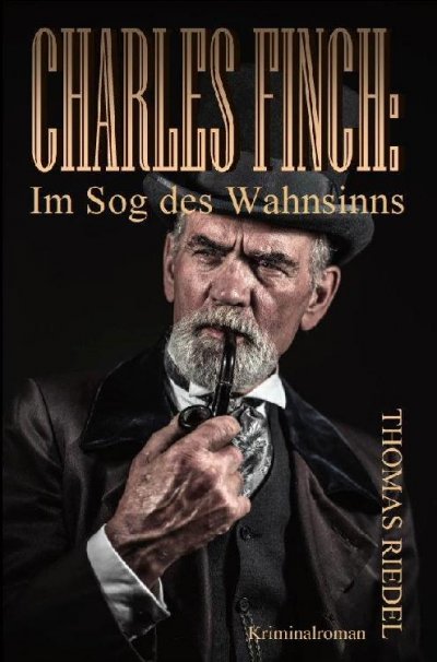 'Charles Finch: Im Sog des Wahnsinns'-Cover