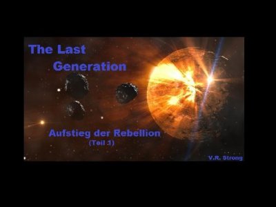 'Cover von The Last Generation – Aufstieg der Rebellion (Teil 1)'-Cover