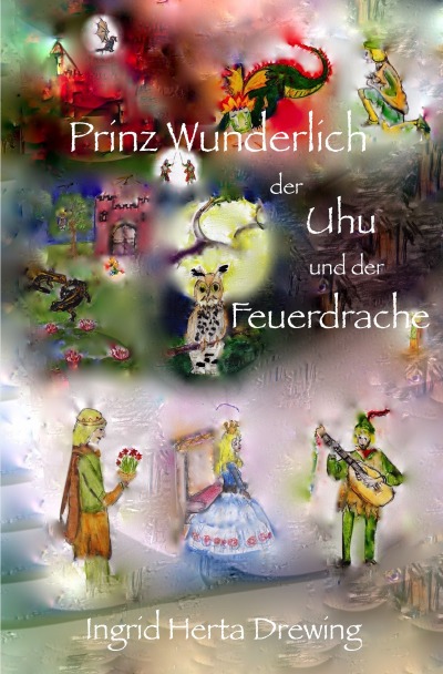'Cover von Prinz Wunderlich, der Uhu und der Feuerdrache'-Cover