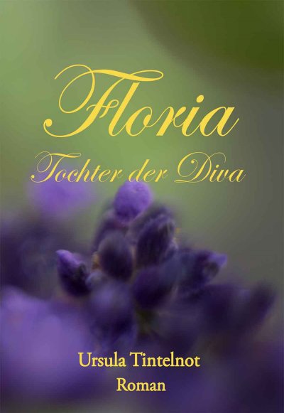 'Cover von Floria Tochter der Diva'-Cover