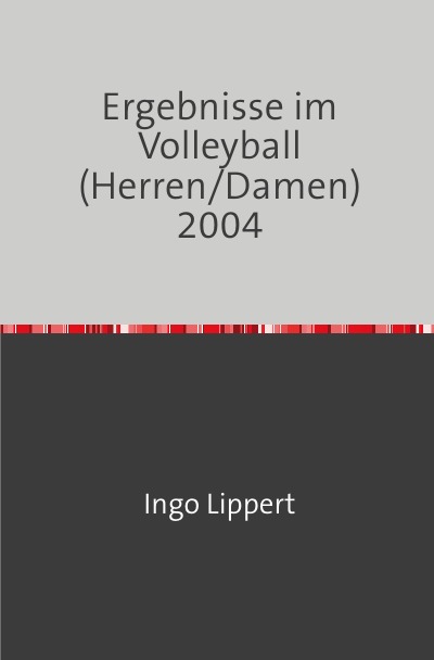 'Cover von Ergebnisse im Volleyball (Herren/Damen) 2004'-Cover