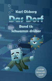 Das Dorf Band 13: Schwamm drüber - Karl Olsberg
