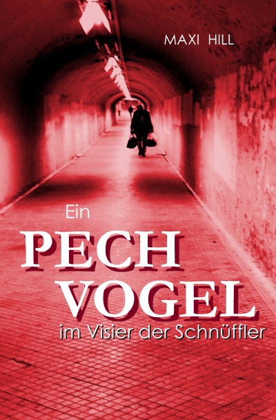'Cover von Ein Pechvogel im Visier der Schnüffler'-Cover