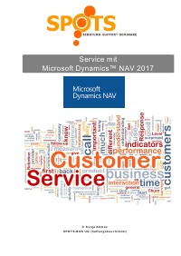 Service mit Microsoft Dynamics™ NAV2017/Bd. 7 - Serviceabwicklung und Kundenbetreuung mit Microsoft Dynamics™ NAV2017 - Sonja Klimke