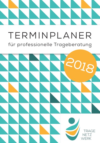'Kalender für professionelle Trageberatung 2018 A5'-Cover
