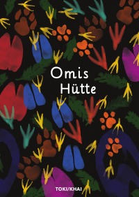 Omis Hütte - Eine tierische Weihnachtsgeschichte - Toki/ Khai