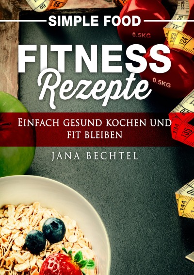 'Simple Food – Fitness Rezepte'-Cover