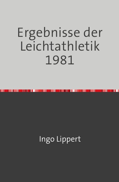 'Cover von Ergebnisse der Leichtathletik 1981'-Cover