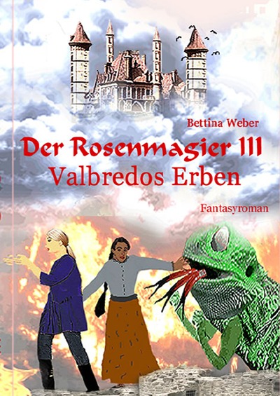 'Der Rosenmagier III – Valbredos Erben'-Cover