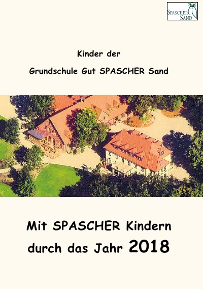 'Mit SPASCHER Kindern durch das Jahr 2018'-Cover