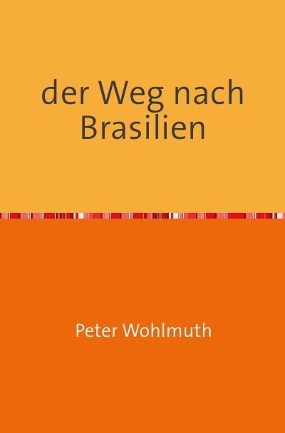 'der Weg nach Brasilien'-Cover