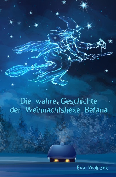 'Cover von Die wahre Geschichte der Weihnachtshexe Befana'-Cover