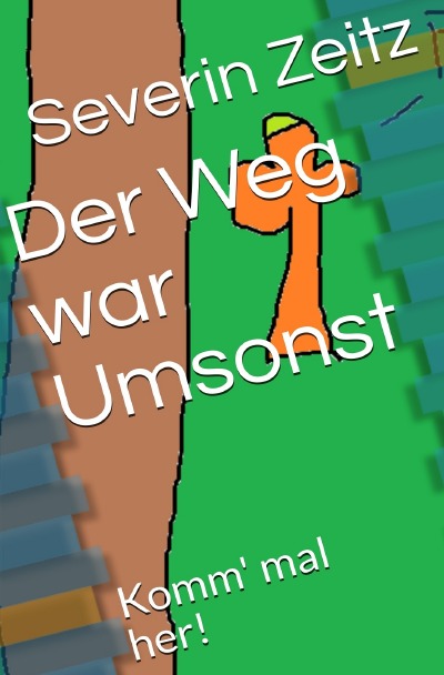 'Der Weg war Umsonst'-Cover