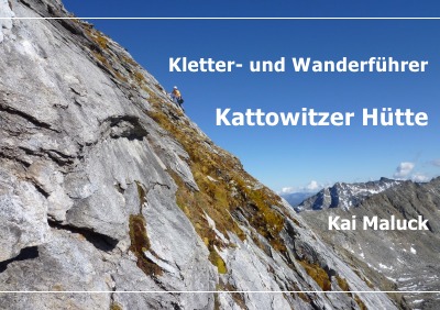 'Kletter- und Wanderführer Kattowitzer Hütte'-Cover