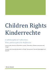Children Rights - Kinderrechte - A philosophical reflection - Eine philosophische Reflexion - Werner Boesen