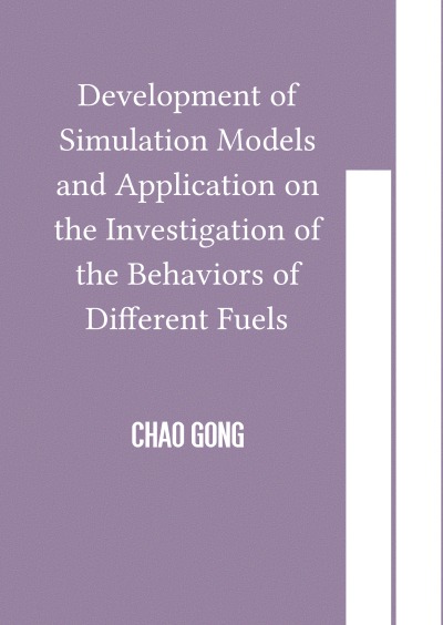 'Cover von Development of Simulation Models and Application on the Investigation of the Behaviors of Different Fuels'-Cover