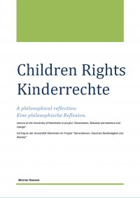 Children Rights - Kinderrechte - A philosophical reflection - Eine philosophische Reflexion - Werner Boesen