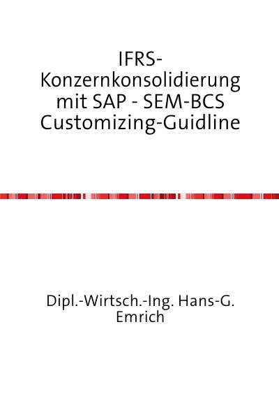 'IFRS-Konzernkonsolidierung mit SAP – SEM-BCS Customizing-Guidline'-Cover