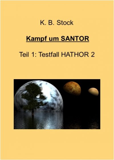 'Kampf um SANTOR – Testfall HATHOR 2'-Cover