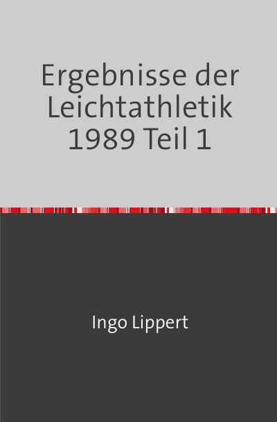 'Cover von Ergebnisse der Leichtathletik 1989 Teil 1'-Cover