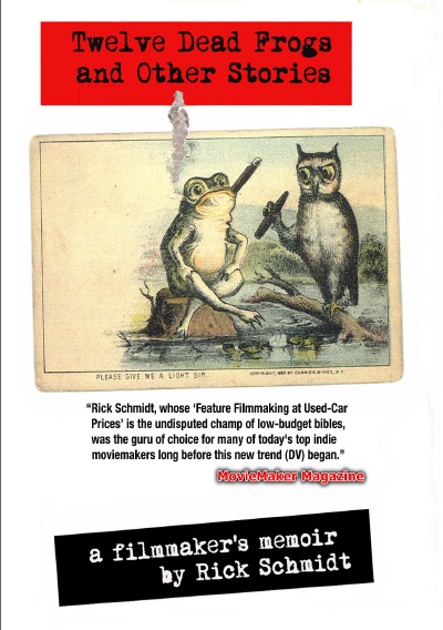 'Cover von 12 DEAD FROGS AND OTHER STORIES – A FILMMAKER’S  MEMOIR'-Cover