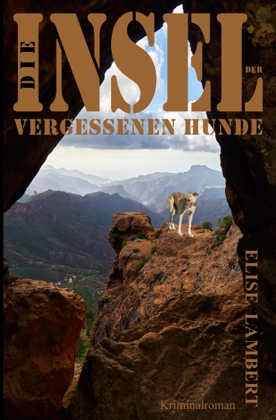 'Cover von Die Insel der vergessenen Hunde'-Cover