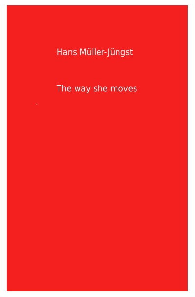 'The way she moves'-Cover