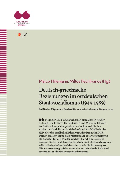 'Cover von Deutsch-griechische Beziehungen im ostdeutschen Staatssozialismus (1949-1989)'-Cover