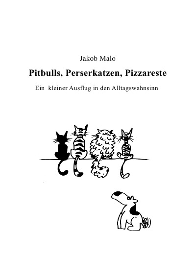 'Cover von Pitbulls, Perserkatzen, Pizzareste'-Cover