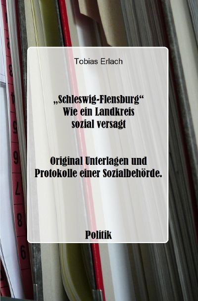 'Schleswig-Flensburg – Wie ein Landkreis  sozial versagt'-Cover