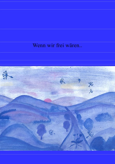 'Cover von Wenn wir frei wären..'-Cover