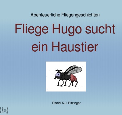 'Fliege Hugo sucht ein Haustier'-Cover