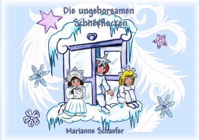 'Cover von Die ungehorsamen Schneeflocken'-Cover