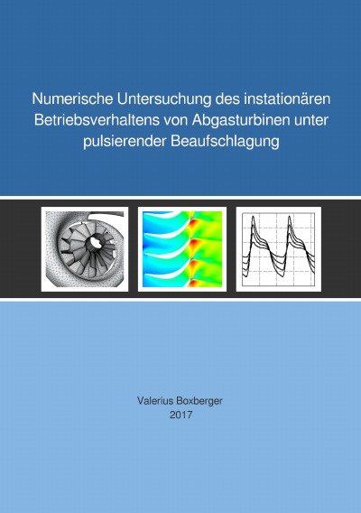 'Numerische Untersuchung des instationären Betriebsverhaltens von Abgasturbinen unter pulsierender Beaufschlagung'-Cover