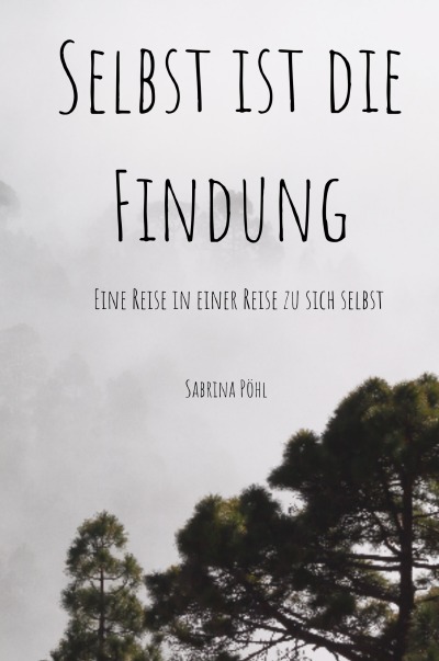 'Cover von Selbst ist die Findung'-Cover