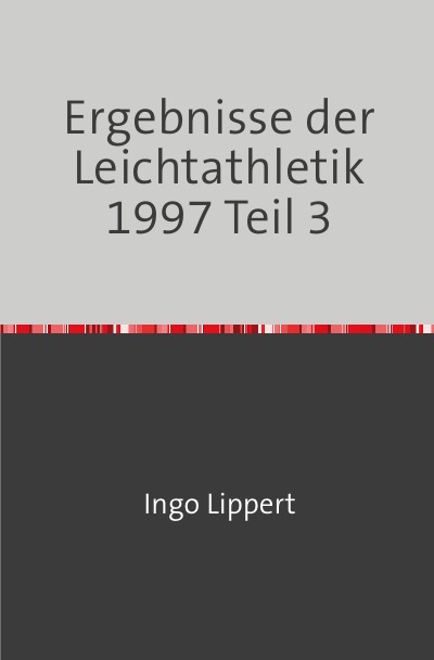 'Ergebnisse der Leichtathletik 1997 Teil 3'-Cover