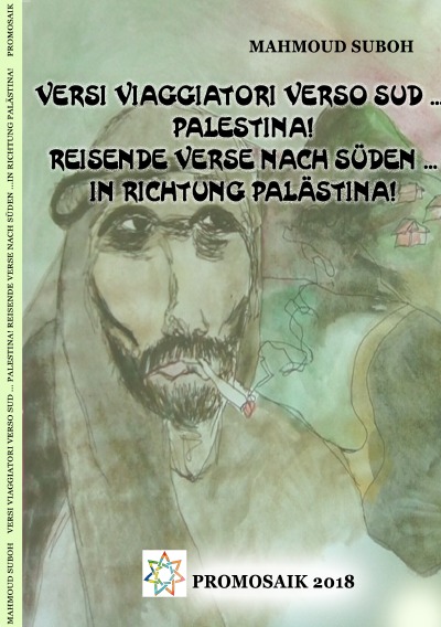 'Versi viaggiatori verso sud … Palestina! Reisende Verse nach Süden …  in Richtung Palästina!'-Cover