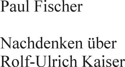 'Nachdenken über Rolf-Ulrich Kaiser'-Cover