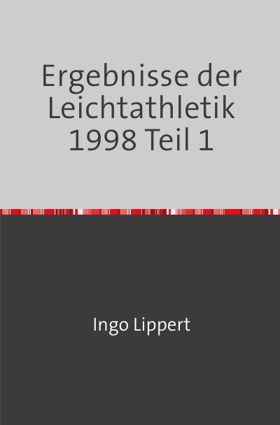 'Ergebnisse der Leichtathletik 1998 Teil 1'-Cover