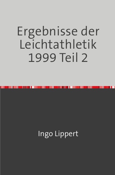 'Ergebnisse der Leichtathletik 1999 Teil 2'-Cover